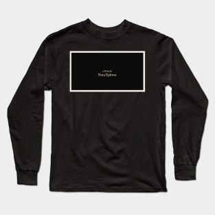 A Film by Nora Ephron Long Sleeve T-Shirt